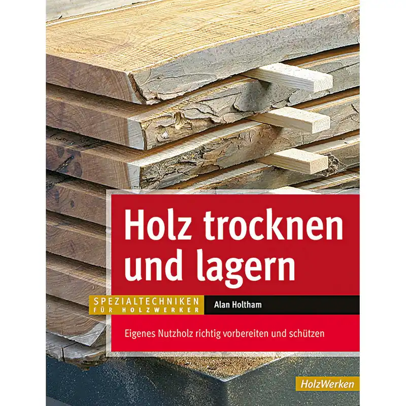 Holz trocknen und lagern Jetzt Kaufen